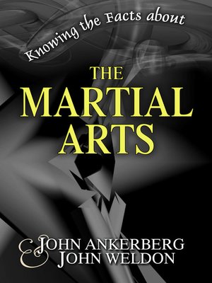 cover image of Knowing the Facts about the Martial Arts